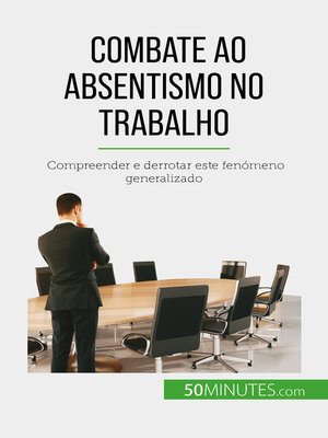 cover image of Combate ao absentismo no trabalho